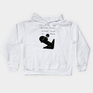 Edgy slogan that boosts your self confidence Kids Hoodie